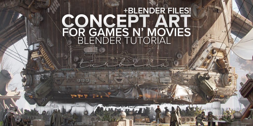 [中文配音及原版]Piotr Krynski大神教你使用Blender制作游戏和电影级别概念艺术 — 图片 1